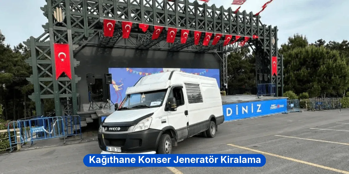 Kağıthane Konser Jeneratör Kiralama
